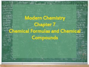 Modern Chemistry Chapter 7 Chemical Formulas and Chemical