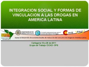INTEGRACION SOCIAL Y FORMAS DE VINCULACION A LAS