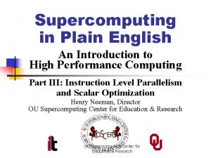 Supercomputing in Plain English An Introduction to High
