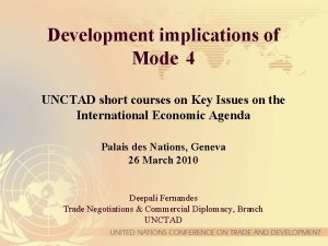 Development implications of Mode 4 UNCTAD short courses