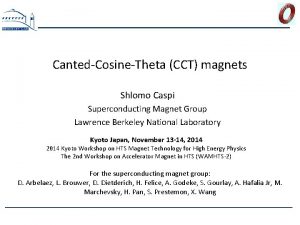 CantedCosineTheta CCT magnets Shlomo Caspi Superconducting Magnet Group