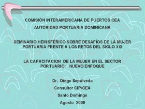 COMISIN INTERAMERICANA DE PUERTOS OEA AUTORIDAD PORTUARIA DOMINICANA