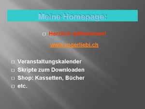 Meine Homepage Herzlich willkommen www rogerliebi ch Veranstaltungskalender