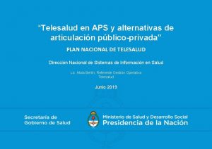 Telesalud en APS y alternativas de articulacin pblicoprivada