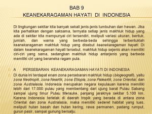 BAB 9 KEANEKARAGAMAN HAYATI DI INDONESIA Di lingkungan