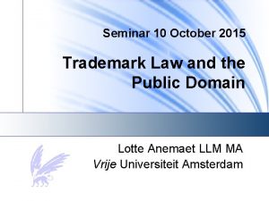 Seminar 10 October 2015 Trademark Law and the