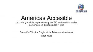 Americas Accesible La crisis global de la pandemia