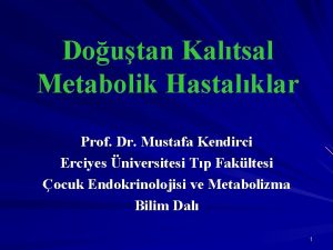 Doutan Kaltsal Metabolik Hastalklar Prof Dr Mustafa Kendirci