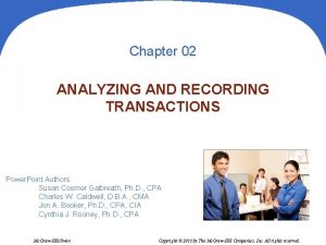 Chapter 02 ANALYZING AND RECORDING TRANSACTIONS Power Point