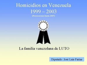 Homicidios en Venezuela 1999 2003 Proyecciones hasta 2005