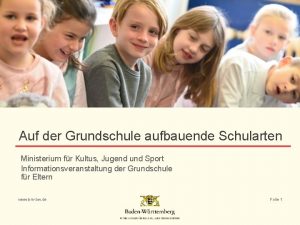 Auf der Grundschule aufbauende Schularten Ministerium fr Kultus