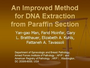 An Improved Method for DNA Extraction from Paraffin