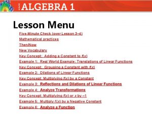 Lesson Menu FiveMinute Check over Lesson 3 4