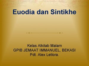 Euodia dan Sintikhe Kelas Alkitab Malam GPIB JEMAAT