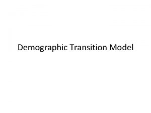 Demographic Transition Model Stage 1 Low Growth Hunters