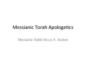 Messianic Torah Apologetics Messianic Rabbi Bruce R Booker