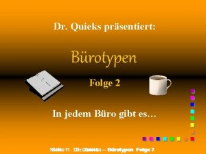 Dr Quieks prsentiert Brotypen Folge 2 In jedem