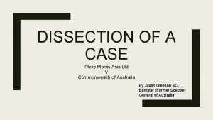 DISSECTION OF A CASE Philip Morris Asia Ltd