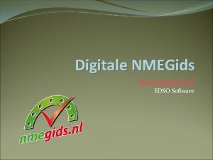 Digitale NMEGids www nmegids nl EDSO Software Wat