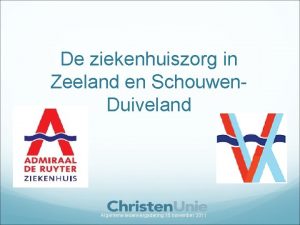 De ziekenhuiszorg in Zeeland en Schouwen Duiveland Algemene