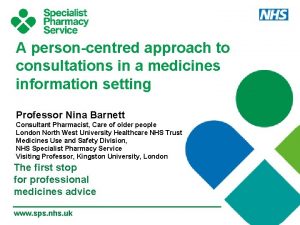 A personcentred approach to consultations in a medicines