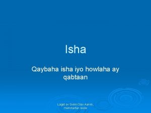 Isha Qaybaha isha iyo howlaha ay qabtaan Laget