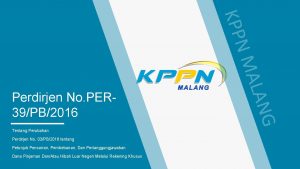 KPP Perdirjen No 03PB2016 tentang Petunjuk Pencairan Pembebanan
