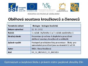 Obhov soustava kroukovc a lenovc Tematick oblast Biologie