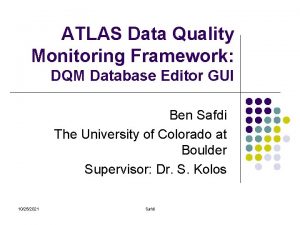 ATLAS Data Quality Monitoring Framework DQM Database Editor