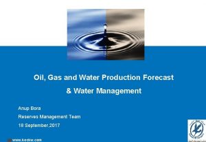 Oil Gas and Water Production Forecast Water Management