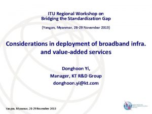 ITU Regional Workshop on Bridging the Standardization Gap