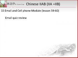 Chinese IIAB IIA IIB 15 Email and Cell