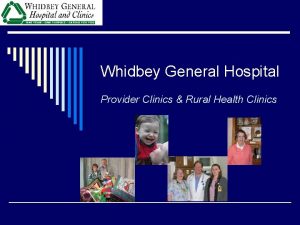 Whidbey General Hospital Provider Clinics Rural Health Clinics