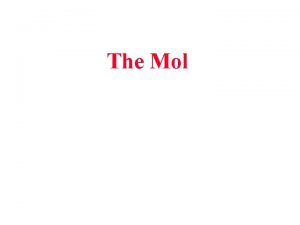 The Mol The Atomic Mass Unit amu 1