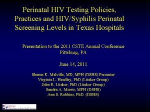 Perinatal HIV Testing Policies Practices and HIVSyphilis Perinatal
