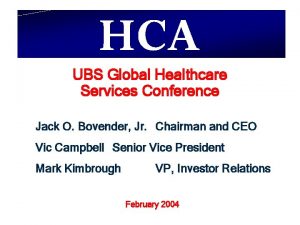 UBS Global Healthcare Services Conference Jack O Bovender