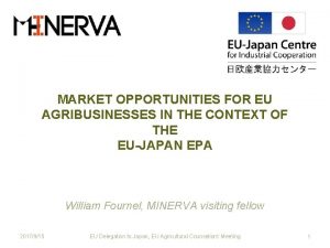 MARKET OPPORTUNITIES FOR EU AGRIBUSINESSES IN THE CONTEXT