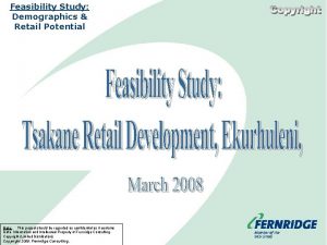 Feasibility Study Demographics Retail Potential Note This project