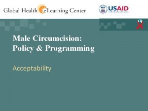 Male Circumcision Policy Programming Acceptability Knowledge Check Answer