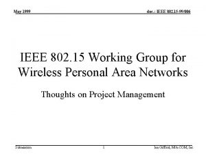 May 1999 doc IEEE 802 15 99006 IEEE