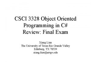 CSCI 3328 Object Oriented Programming in C Review