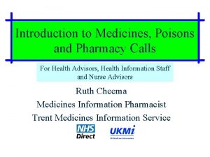 Introduction to Medicines Poisons and Pharmacy Calls For