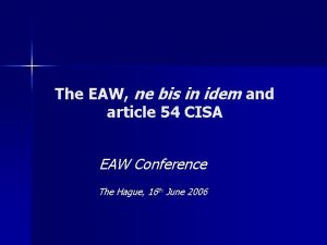 The EAW ne bis in idem and article