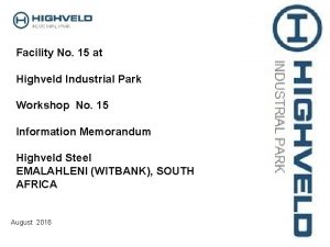 Facility No 15 at Highveld Industrial Park Workshop