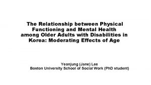 The Relationship between Physical Functioning and Mental Health