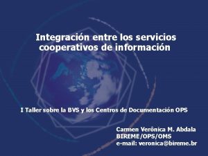 Integracin entre los servicios cooperativos de informacin I