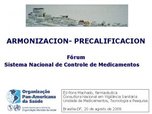 ARMONIZACION PRECALIFICACION Frum Sistema Nacional de Controle de