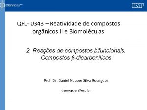 QFL 0343 Reatividade de compostos orgnicos II e