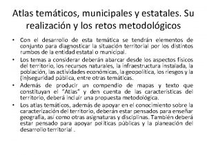 Atlas temticos municipales y estatales Su realizacin y