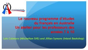 Le nouveau programme dtudes du franais en Australie